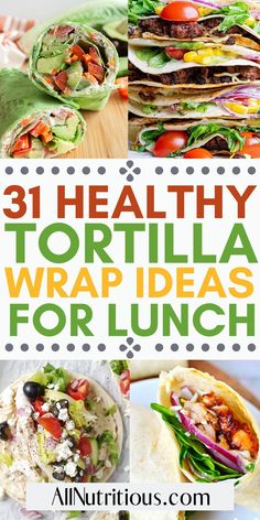 healthy tortilla wrap ideas for lunch