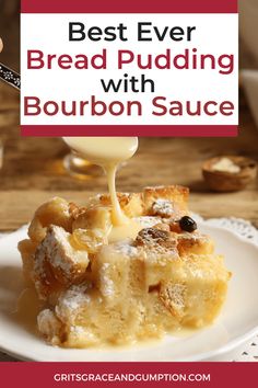 bread pudding with bourbon sauce being drizzled over it on a white plate