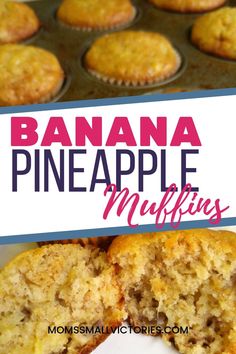 banana pineapple muffins in a muffin tin with the title above it