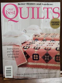 the cover of better homes and gardens quilts, featuring two bedspreads on each side