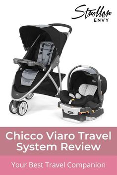 the chicco viaro travel system is shown in this ad for stroller envy