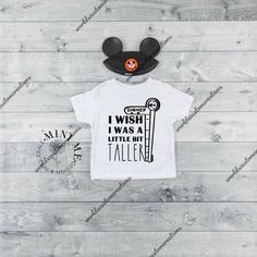 Kids I Wish I Was A Little Bit Taller Funny Disney Tee. Can Make In A Variety Of Sizes And Colors. Please Dm To Discuss. #Disney #Funny Disney Funny Shirts, Boy Disney Shirts, Kids Disney Shirts, Funny Disney Shirts, Stitch Tshirt, Disney Tee, Funny Disney, I Wish I Was, Disney Colors