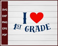 I Love 1st Grade School svg Cut File For Cricut Silhouette eps png dxf Printable Files

• INSTANT Digital DOWNLOAD includes: 1 Zip and the following file formats: SVG DXF PNG EPS PDF

• Artwork files are perfect for printing, resizing, coloring and modifying with the appropriate software. Teacher Aesthetic, Education School