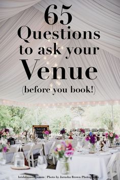 an event tent with tables and chairs under the canopy text reads 65 questions to ask your venue before you book