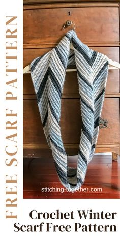 the crochet winter scarf is hanging on a dresser with text overlay that reads free pattern