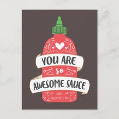 a card with the words you are awesome sauce and an image of a fire hydrant