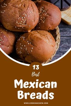 mexican bread in a basket with text overlay that reads 13 best mexican breads