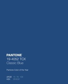 pantone's classic blue color of the year is now available for pre - order