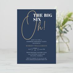 a black and gold birthday party card with the words, the big six oh on it