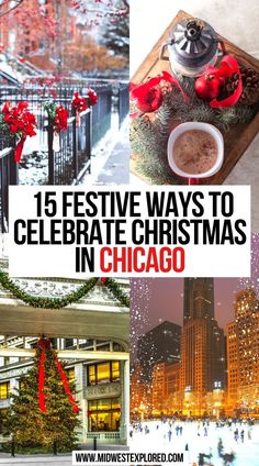 15 Festive Ways To Celebrate Christmas In Chicago Christmas In Illinois, Chicago In Winter Things To Do In, Chicago For Christmas, Christmas In Chicago Outfits, Chicago During Christmas, Chicago Winter Activities