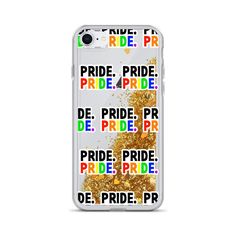 a phone case with the words pride and gold glitter on it, in different colors