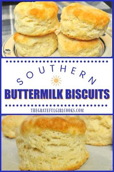 buttermik biscuits with the words southern buttermik biscuits on top and bottom