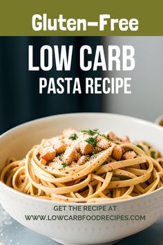 Gluten-Free Low Carb Pasta Recipe Low Carb Food