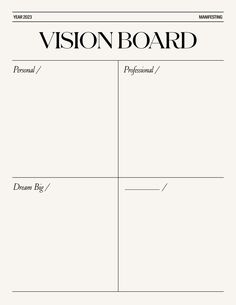 the vision board is shown in black and white, as well as an empty space for writing