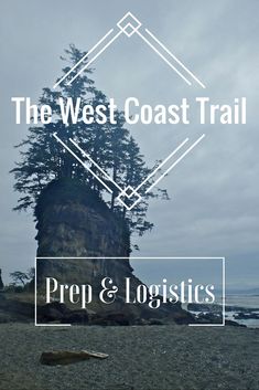 the west coast trail prep & logistics logo on top of a rock formation