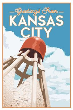 a poster advertising kansas city's greetings from