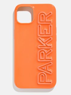 an orange phone case with the words baker printed on it, and a white background