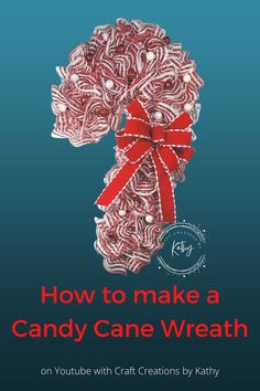 Kathy will give you step by step instructions on her YouTube channel on how to make a Mesh Candy Cane Wreath. Dollar Tree Candy Cane, Deco Mesh Christmas Wreaths Diy, Decorative Mesh Wreaths, Ribbon Wreath Diy, Diy Deco Mesh Wreath