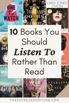 the words 10 books you should listen to rather than read in front of a collage of images