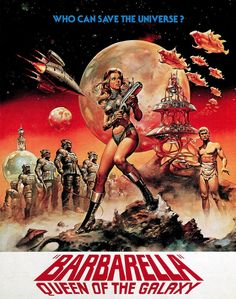 an old movie poster for the film barbarella queen of the galaxy