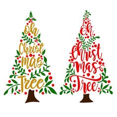 two christmas trees with hand lettering on them