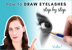 a woman holding a pencil in front of her eye and the words how to draw eyelashes step by step