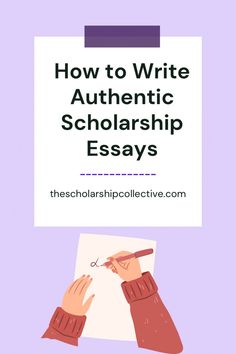 the title for how to write an authentic scholarship paper with handwritten text on it