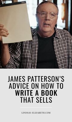 james patterson's advice on how to write a book that sells ebook