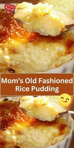 mom's old fashioned rice pudding recipe is so easy to make and it looks delicious