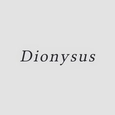 the word dionysus written in black ink