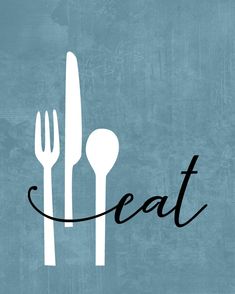 the word eat written in black on a blue background with utensils