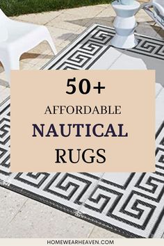 a rug with the words 50 + affordable nautical rugs on it