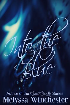 the cover to into the blue by melyssa winchesterer, with an image of a ring on it