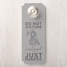 a door hanger that says, do not disturb hair and only get married just married