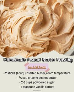 homemade peanut butter frosting recipe in a bowl with instructions for how to make it