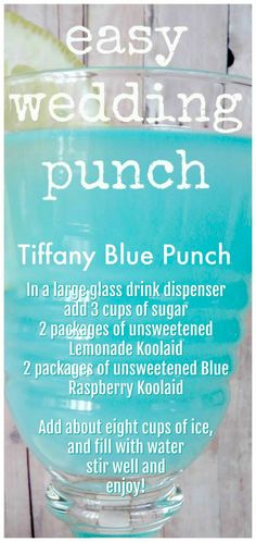 a blue drink in a glass with the words easy wedding punch on it and instructions to make