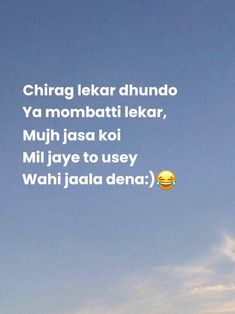 an airplane flying in the sky with words above it that read, chug lekar dhhuno ya mombati leker, muh jasa ko mij aye to use