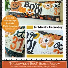 Don't be spooked to have fun with the Halloween Boo! Bench Pillow (KD527) pattern for machine embroidery by Kimberbell! The candy corn flowers, jack o'lanterns, a black cat, and BOO!: A happy Halloween decor. Corn Flowers, Large Bench, Kimberbell Designs, Bench Pillow, Cd Design, Pillow Embroidery, Pillow Projects, Pillow Form, Halloween Pillows