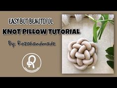 an easy but beautiful knot pillow that is made out of rocks and stones with text overlay