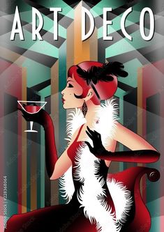 an art deco poster with a woman holding a martini glass in her hand and the words art deco on it