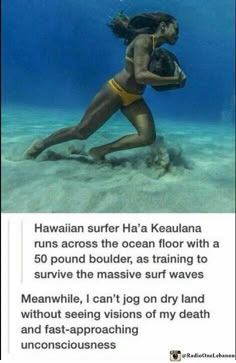 an image of a woman in the ocean with words above her that read hawaiian surfer haa keauana runs across the ocean floor with a 50 pound boulder as training to survive