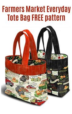 two bags with the words farmers market everyday tote bag free pattern