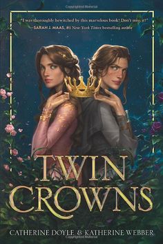 the cover to twin crowns by cathine doyle and kate webbr, featuring two