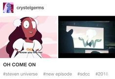 an image of cartoon characters on the screen with caption that reads, crystegems know you like her oh come on