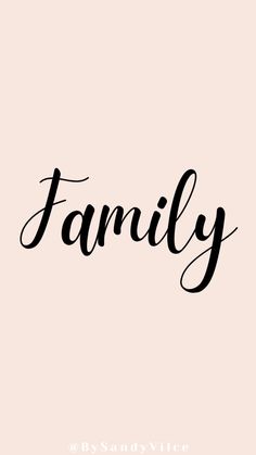 the word family written in black ink on a pink background