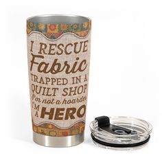 there is a cup that has the words rescue fabric on it