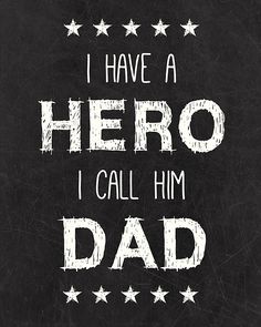 we have a hero we call him grandad on a blackboard with stars and the words, we have a hero we call him grandad