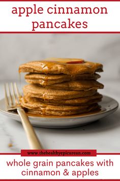 stack of whole grain pancakes with cinnamon and apples on the side, text reads how to make apple cinnamon pancakes