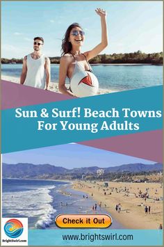 the sun and surf beach towns for young adults are great places to go on vacation