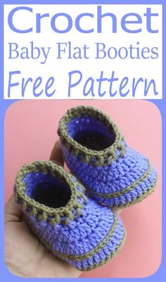 crochet baby flat booties free pattern with text overlay that says,'how to crochet baby flat boots free pattern '